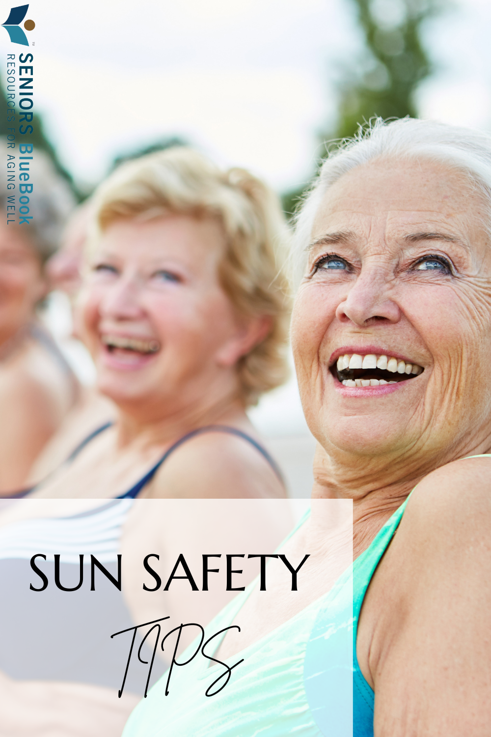 SUN SAFETY TIPS